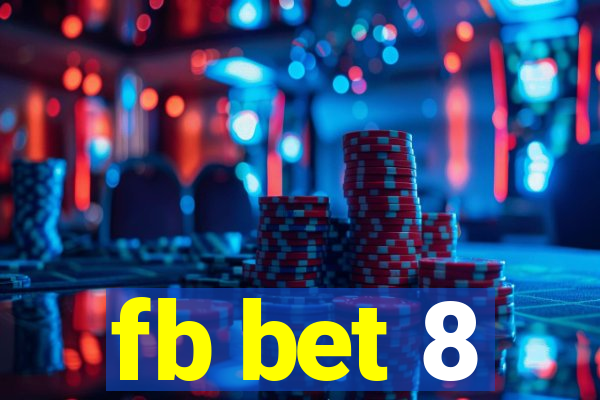 fb bet 8